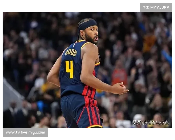 勇士侧翼新星摩西-穆迪攻守兼备表现获赞，被期待保持水准